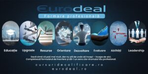 Centrul de Formare Profesională Eurodeal – Peste 24 de Ani de Excelență în Formarea Profesională din România